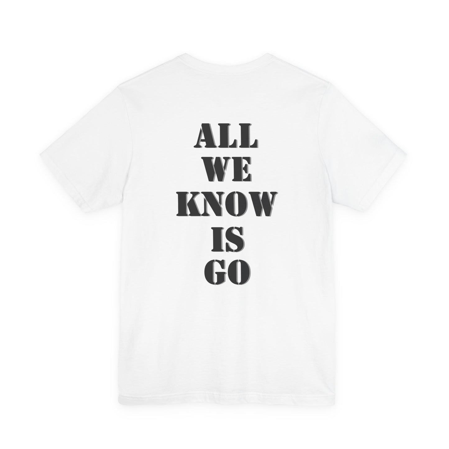 All We Know Is Go- Trooper Black Logo T‑Shirt — Small Chest Emblem Tee